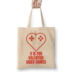 Humuts V Is for Video Games Valentine's Day Funny Design for Gamers Uzun Saplı Bez Çanta