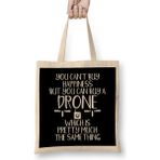 Humuts You Can T Buy Happiness But You Can Buy A Drone Bez Uzun Saplı Açık Bej Rengi Çanta