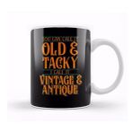 Humuts You Say Old & Tacky, I Say Vintage Antique Kupa Bardak