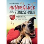 Hundeglück und kurze Zündschnur: Wie ein Herz mit großer Schnauze auf unser Sofa kam: 2