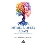 Hüner Yayınevi Mümin Muhsin Ağacı - Uhrevi Ve Dünyevi Hayat Başarısı