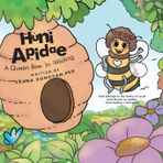 Huni Apidae: A Queen Bee-In-Waiting