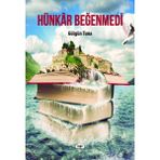 Hünkar Beğenmedi Gülgün Tuna
