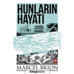 Hunların Hayatı Ötüken Neşriyat