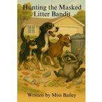 Hunting the Masked Litter Bandit