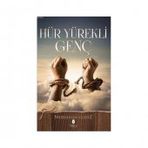 Hür Yürekli Genç - Nureddin Yıldız