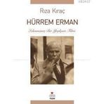 HÜRREM ERMAN İZLENMEMİŞ BIR YEŞİLÇAM FILMI - RIZA KIRAÇ