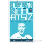 Hüseyin Nihal Atsız Hayatı ve Eserleri - Osman Fikri Sertkaya