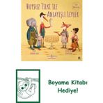 Huysuz Tilki ile Anlayışlı Leylek + Boyama Kitabı