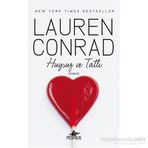Huysuz ve Tatlı - Lauren Conrad