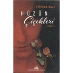 Hüzün Çiçekleri Öyküler - Perihan Onat
