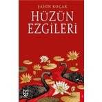 Hüzün Ezgileri - Şahin Koçak
