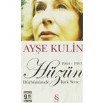 Hüzün Midi Boy - Ayşe Kulin
