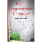 Hüzün Peygamberinin Gözyaşları - Miras Yayınları