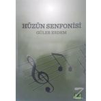 Hüzün Senfonisi - Güler Erdem