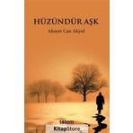 Hüzündür Aşk - Ahmet Can Akyol