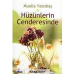 Hüzünlerin Cenderesinde / Mualla Yassıbaş