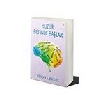 Huzur Beyinde Başlar Yüksel Erdin