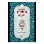 Huzurlu Bir Müminin Kalbi - Mehmet Ali Karahasanoglu