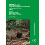 HYBLAEA: Studi di archeologia e topografia dell’altopiano ibleo: Volume 3