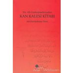 Hz. Ali Cenknamelerinden Kan Kalesi Kitabı