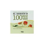 HZ. EBUBEKIR'IN 100 VECIZ SÖZÜ - HIKMET ÖZDEMIR
