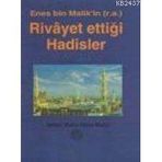 HZ. ENES'IN (R.A) RIVAYET ETTİĞİ HADISLER - İSMAIL MUTLU