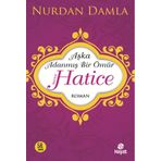 Hz. Hatice Aşka Adanmış Bir Ömür Hayat Yayınları