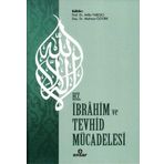 Hz. İbrahim ve Tevhid Mücadelesi - Atilla Yargıcı - Mahmut Öztürk