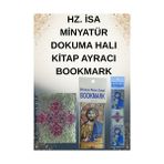 Hz. Isa Görselli Minyatür Dokuma Halı Kitap Ayracı Bookmark