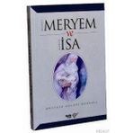 HZ. MERYEM VE HZ. İSA - MUSTAFA NECATI BURSALI