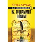 Hz. Muhammed Dönemi - Tunay Bayrak