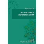 Hz. Muhammed Döneminde Giyim - Haydar Güngör