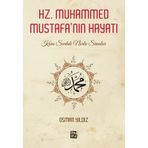 Hz. Muhammed Mustafa'nın Hayatı - Kara Sevdalı Nurlu Simalar