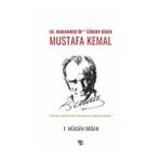 Hz. Muhammed'in İzinden Giden Mustafa Kemal F. Müjgan Doğan