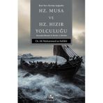 Hz. Musa ve Hz. Hızır Yolculuğu Ali Muhammed As-sallabi