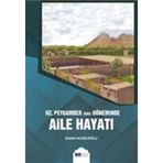 Hz. Peygamber (s.a.s) Döneminde Aile Hayatı