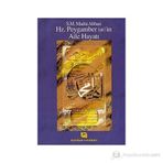 HZ. PEYGAMBER`IN AILE HAYATI - S. M. MADNI ABBASI
