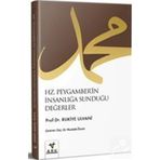 Hz. Peygamber'in İnsanlığa Sunduğu Değerler Rukiye Taha Ulvani