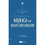 Hz. Peygamberin Kişiliği ve Bazı Özellikleri - Adnan Demircan