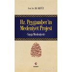Hz. Peygamber’in Medeniyet Projesi - Ali Akyüz
