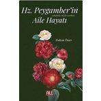 Hz. Peygamber’in ( S.A.V) Aile Hayatı