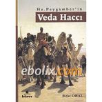 HZ. PEYGAMBERIN VEDA HACCI - RIFAT ORAL