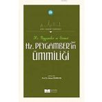 Hz. Peygamber'in(sas) Ümmiliği - Asr-ı Saadet Dünyası - Kolektif