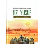 Hz. Yusuf - Kuyudan Saraya Uzanan Yolculuk - Mahmut Öztürk