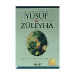 HZ. YUSUF VE ZÜLEYHA - MUSTAFA NECATI BURSALI