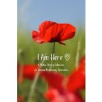I Am Here: A Midlife Poetry Collection for Women Reclaiming Their Voice, Power, and Presence