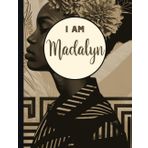 I AM Madalyn