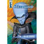 I Am Megamind