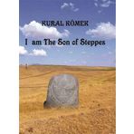 I Am The Son Of Steppes (Kapak değişebilir)